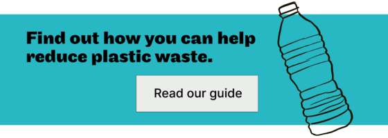 Find out how you can help reduce plastic waste. Read our guide. 